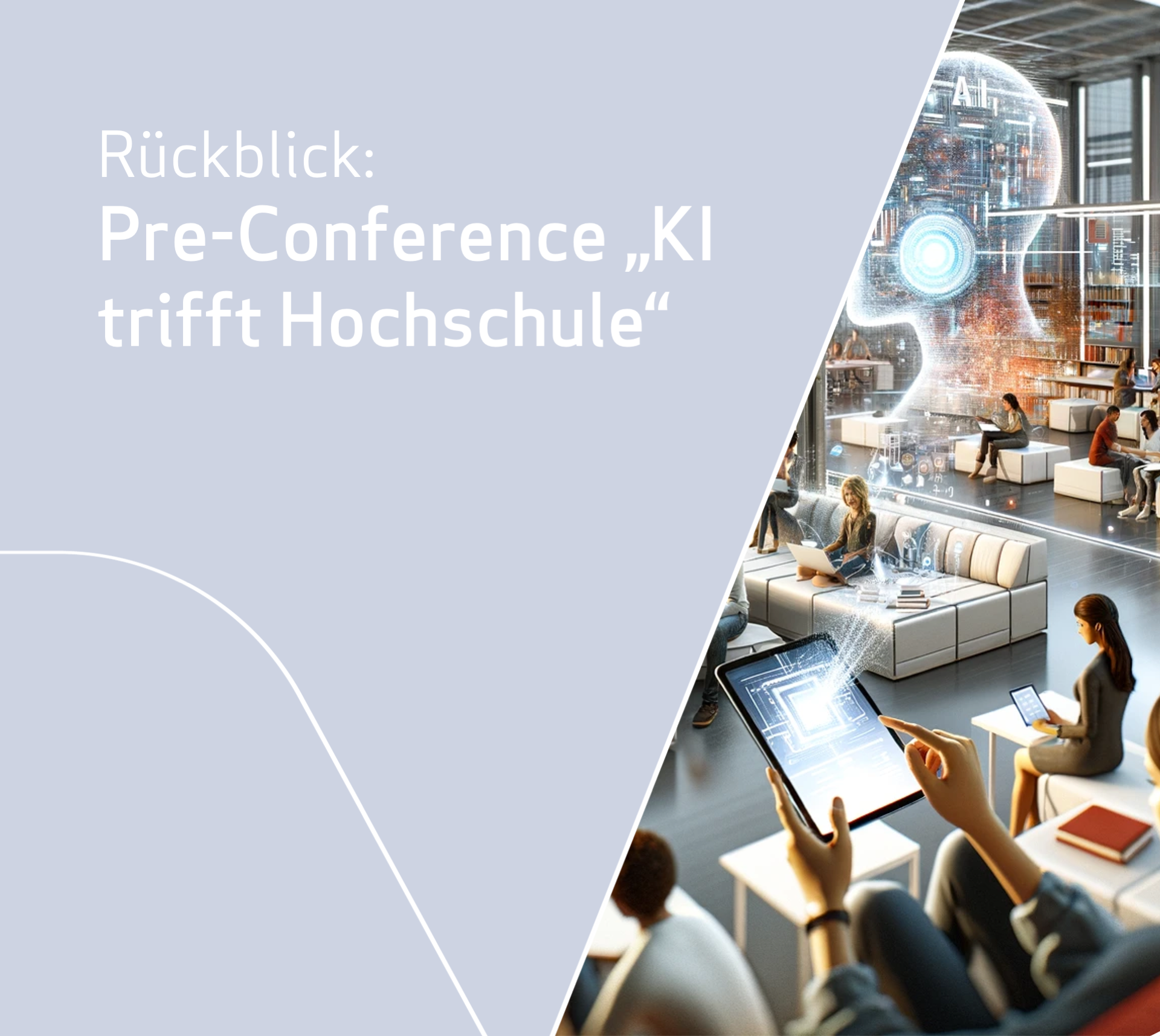 Rückblick: Pre-Conference "KI und Hochschule"