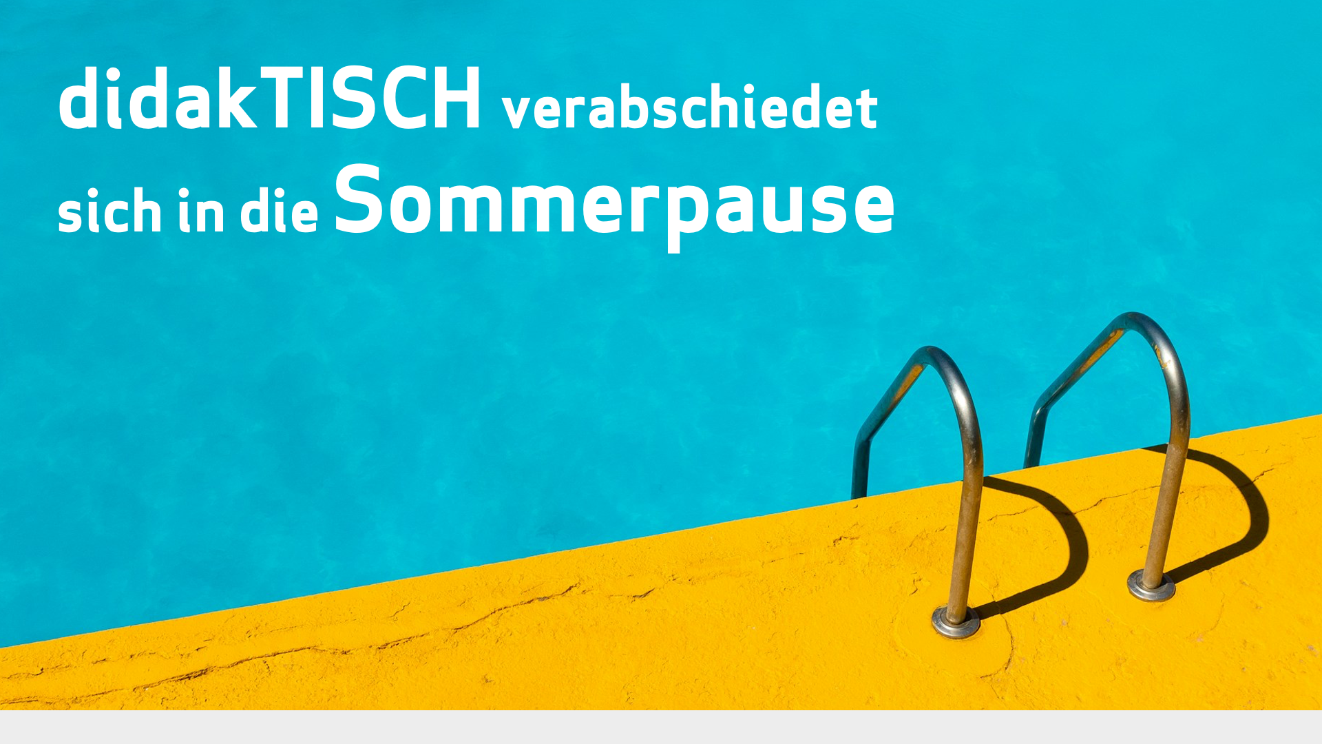 didakTISCH verabschiedet sich in die Sommerpause